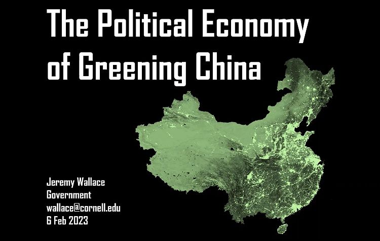 The Political Economy of Greening China | Cornell Atkinson Center for ...